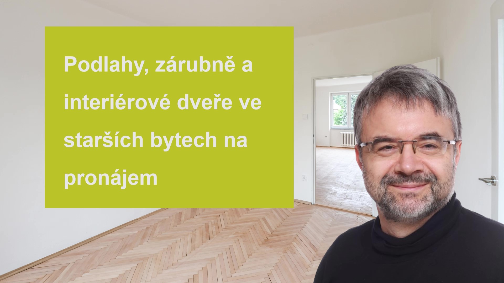 Jak opravit podlahy, dveře a zárubně ve starších bytech na pronájem